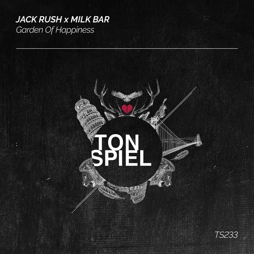 Jack Rush, Milk Bar - Garden of Happiness (Extended Mix) [TS233E]